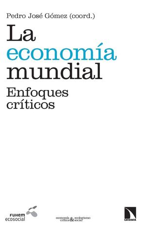 LA ECONOMÍA MUNDIAL *