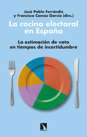 LA COCINA ELECTORAL EN ESPAÑA *