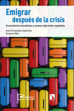 EMIGRAR DESPUÉS DE LA CRISIS *