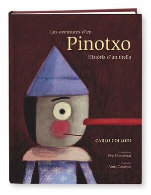 LES AVENTURES D'EN PINOTXO. HISTÒRIA D'UN TITELLA *