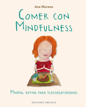 COMER CON MINDFULNESS *