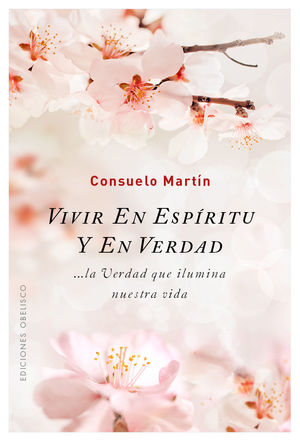 VIVIR EN ESPÍRITU Y EN VERDAD *