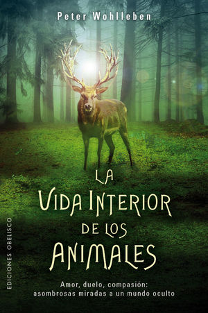 LA VIDA INTERIOR DE LOS ANIMALES *