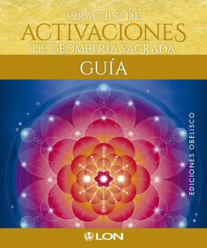 ORÁCULO DE ACTIVACIONES DE GEOMETRÍA SAGRADA *