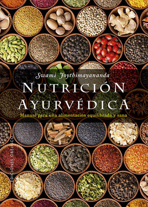 NUTRICIÓN AYURVÉDICA *