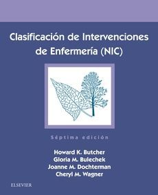 CLASIFICACIÓN DE INTERVENCIONES DE ENFERMERÍA (NIC) (7ª ED.) *