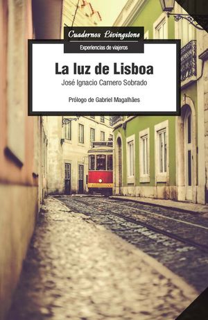 LA LUZ DE LISBOA *