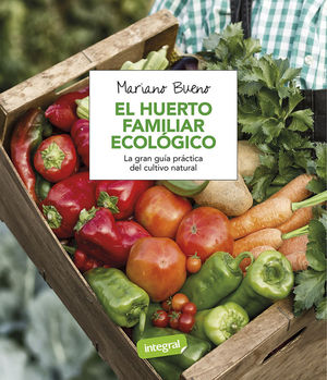 EL HUERTO FAMILIAR ECOLÓGICO *