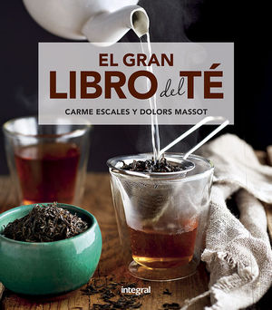 EL GRAN LIBRO DEL TÉ *