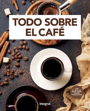 TODO SOBRE EL CAFÉ *