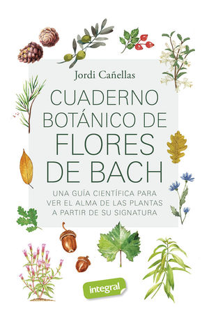 CUADERNO BOTÁNICO DE FLORES DE BACH *