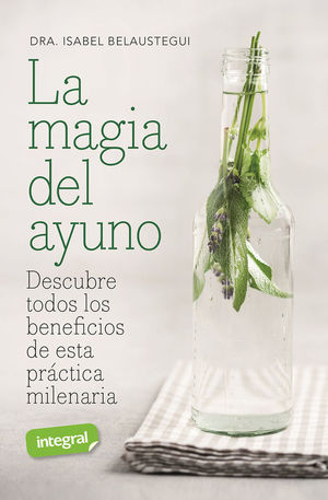 LA MAGIA DEL AYUNO *