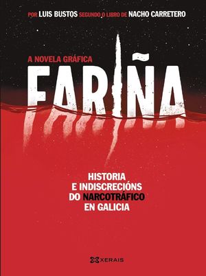 FARIÑA. A NOVELA GRÁFICA *