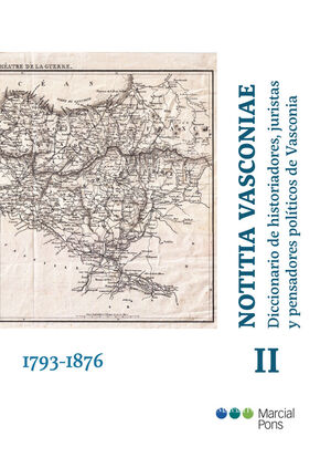 NOTITIA VASCONIAE. DICCIONARIO DE HISTORIADORES, JURISTAS Y PENSADORES POLÍTICOS *