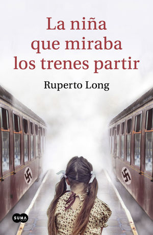 LA NIÑA QUE MIRABA LOS TRENES PARTIR *