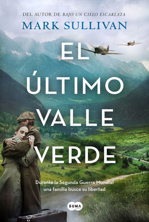 EL ÚLTIMO VALLE VERDE *