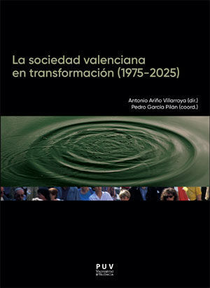 LA SOCIEDAD VALENCIANA EN TRANSFORMACIÓN (1975-2025) *