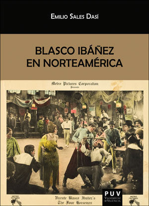 BLASCO IBÁÑEZ EN NORTEAMÉRICA *