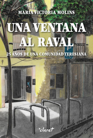 UNA VENTANA AL RAVAL *