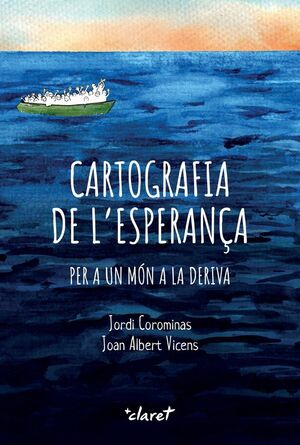 CARTOGRAFIA DE L'ESPERANÇA *