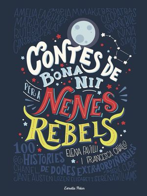 CONTES DE BONA NIT PER A NENES REBELS *