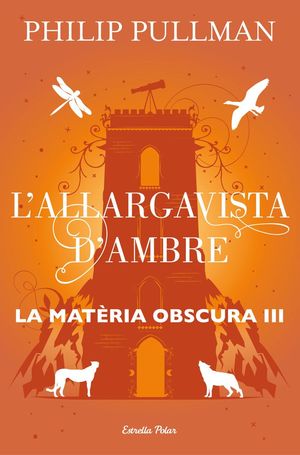 L'ALLARGAVISTA D'AMBRE *