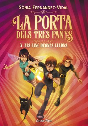 LA PORTA DELS TRES PANYS 3. ELS CINC REGNES ETERNS *