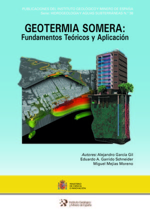 GEOTERMIA SOMERA: FUNDAMENTOS TEÓRICOS Y APLICACIÓN *