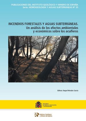 INCENDIOS FORESTALES Y AGUAS SUBTERRÁNEAS *