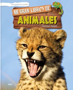 MI GRAN LIBRO DE ANIMALES *
