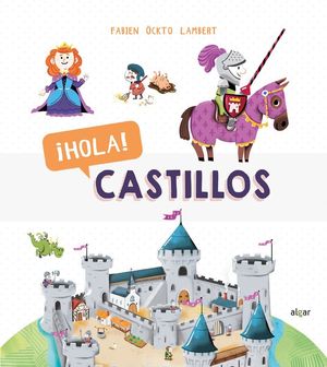 ¡HOLA! CASTILLOS *