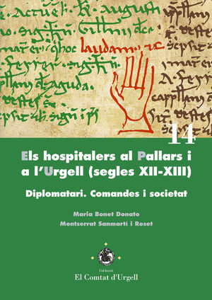 ELS HOSPITALERS AL PALLARS I A L'URGELL (SEGLES XII-XIII) *