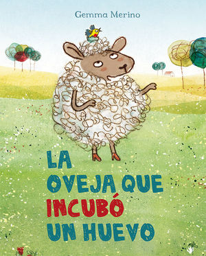 LA OVEJA QUE INCUBÓ UN HUEVO *