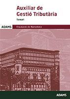 TEMARI AUXILIAR DE GESTIÓ TRIBUTÀRIA. DIPUTACIÓ DE BARCELONA *