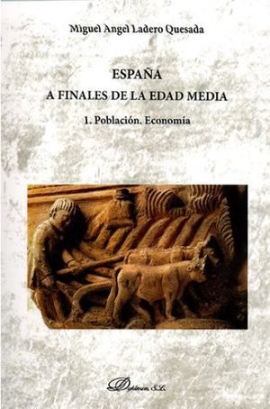 ESPAÑA A FINALES DE LA EDAD MEDIA *