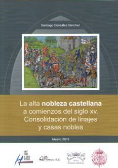 LA ALTA NOBLEZA CASTELLANA A COMIENZOS DEL SIGLO XV. *