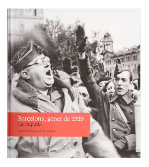 BARCELONA, GENER DE 1939. LA CAIGUDA *
