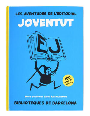 LES AVENTURES DE L'EDITORIAL JOVENTUT *