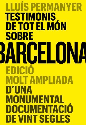TESTIMONIS DE TOT EL MÓN SOBRE BARCELONA *