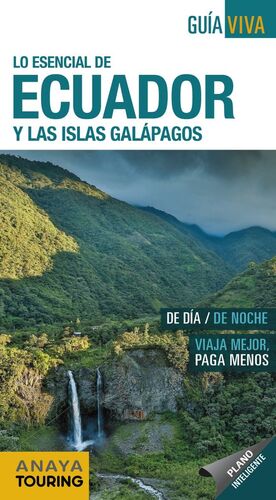 ECUADOR Y LAS ISLAS GALÁPAGOS (GUÍA VIVA) *