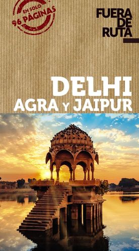 DELHI, AGRA Y JAIPUR *