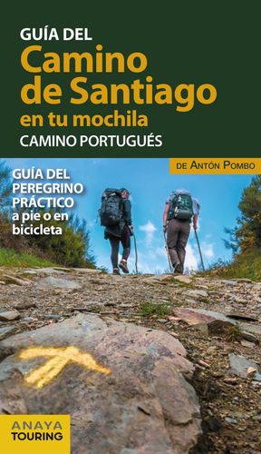 EL CAMINO DE SANTIAGO EN TU MOCHILA. CAMINO PORTUGUÉS *