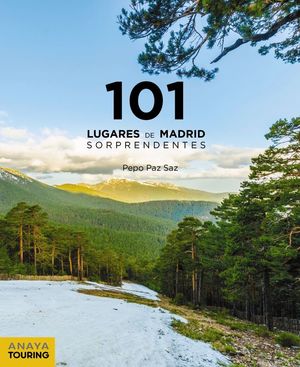 101 LUGARES DE MADRID SORPRENDENTES *