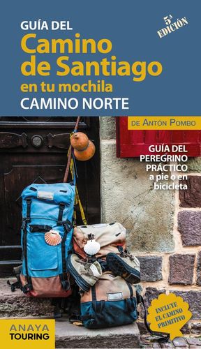 EL CAMINO DE SANTIAGO EN TU MOCHILA. CAMINO NORTE *