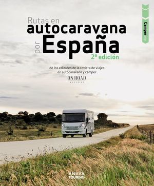 RUTAS EN AUTOCARAVANA POR ESPAÑA *