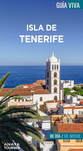 ISLA DE TENERIFE (GUÍA VIVA) *