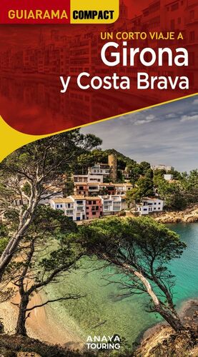 GIRONA Y COSTA BRAVA (GUIARAMA COMPACT) *