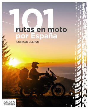 101 RUTAS EN MOTO POR ESPAÑA *