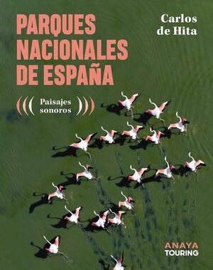 PARQUES NACIONALES DE ESPAÑA *