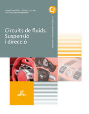 CIRCUITS DE FLUIDS: SUSPENSIÓ I DIRECCIÓ *